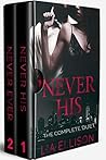Never His: The Complete Duet