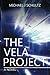 The Vela Project