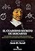 El cuaderno secreto de Descartes: Una historia verdadera sobre matemáticas, misticismo y el esfuerzo por entender el Universo