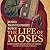 The Life of Moses: God's Fi...