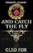 And Catch the Fly (Woodside...