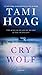 Cry Wolf by Tami Hoag