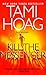Kill the Messenger by Tami Hoag