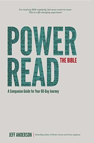 Power Read the Bible: A Companion Guide for Your 60-Day Journey (Kindle Edition)