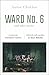 Ward No. 6 and Other Storie...