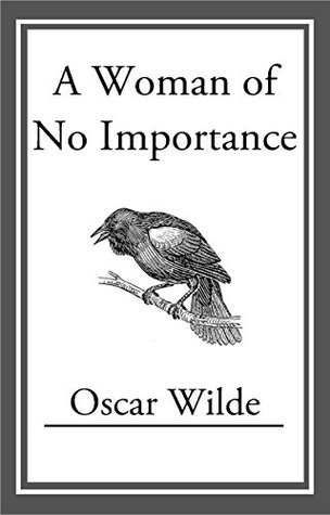 A Woman of No Importance