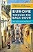 Rick Steves Europe Through the Back Door by Rick Steves Rick Steves Europe Through the Back Door by Rick Steves