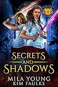 Secrets and Shadows