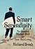 Smart Serendipity: The Esse...