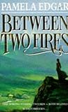 Between Two Fires