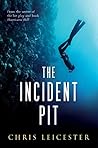 The Incident Pit