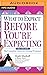 What to Expect Before You'r...