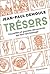 Trésors. Les petites et gra...