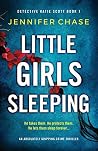 Little Girls Sleeping by Jennifer Chase
