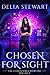 Chosen for Sight, Volume 3