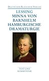 Minna von Barnhelm / Hamburgische Dramaturgie. Werke 1767 - 1769