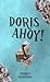 Doris Ahoy