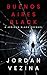 Buenos Aires Black (A Jericho Black Thriller Book 0)