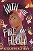 With the Fire on High
