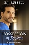 Possession in Session by E.J.   Russell