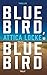 Bluebird, bluebird (Highway...