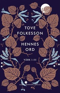 Hennes ord: Värk I-III (Hardcover)