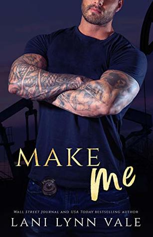 Make Me (KPD Motorcycle Patrol #4)