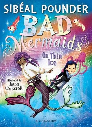 Bad Mermaids: On Thin Ice (Paperback)