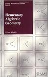 Elementary Algebraic Geometry (Student Mathematical Library, ... by Klaus Hulek