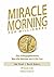 Miracle Morning für Millionäre by Hal Elrod