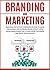 Branding and Marketing: Pra...