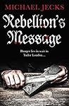 Rebellion's Message