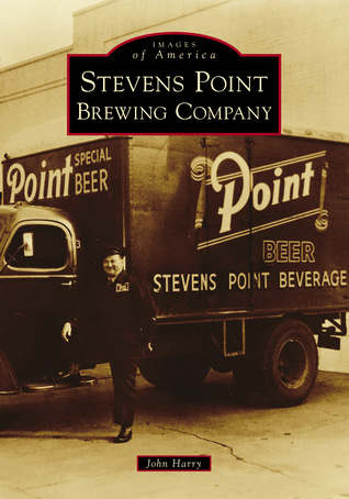 Stevens Point Brewing Company (Paperback)
