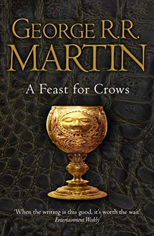 A Feast For Crows (A Song of Ice and Fire, #4)
