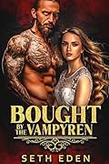 Bought by the Vampyren