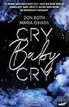 Cry Baby Cry (Mason & Emilia, #2)