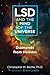 LSD and the Mind of the Universe: Diamonds from Heaven