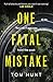 One Fatal Mistake