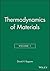 Thermodynamics of Materials: Thermodynamics (v. 1)