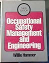 Occupational safety management and engineering (Prentice-Hall international series in industrial and systems engineering) Occupational safety management and engineering (Prentice-Hall international series in industrial and systems engineering)