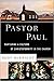 Pastor Paul: Nurturing a Cu...