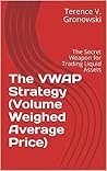 The VWAP Strategy...