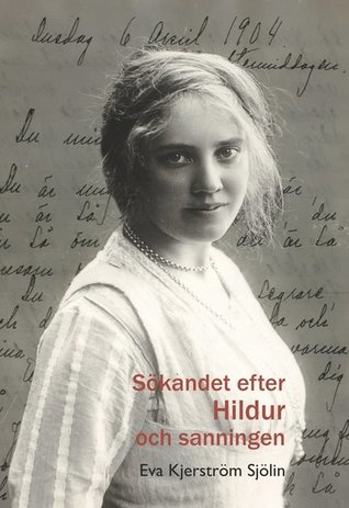 Sökandet efter Hildur och sanningen (Hardcover)