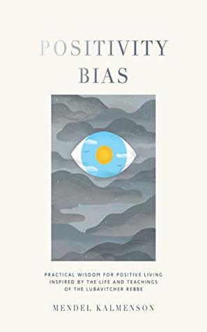 Positivity Bias (Kindle Edition)