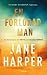 En förlorad man by Jane Harper