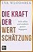 Die Kraft der Wertschätzung: Sich selbst und anderen positiv begegnen