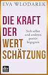 Die Kraft der Wer...