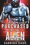 Book cover for Purchased by the Alien (Rebels of Sidyth, #1)