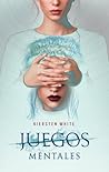 Juegos mentales by Kiersten White