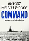 Command by Antony Melville-Ross